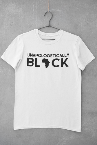 Unapologetically Black Shirt, Unapologetically Black