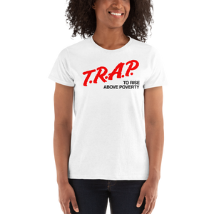 TRAP: To Rise Above Poverty Shirt